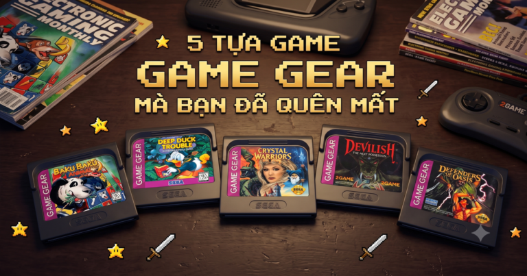5 tựa game hay nhất trên Sega Game Gear mà nhiều game thủ đã vô tình bỏ lỡ